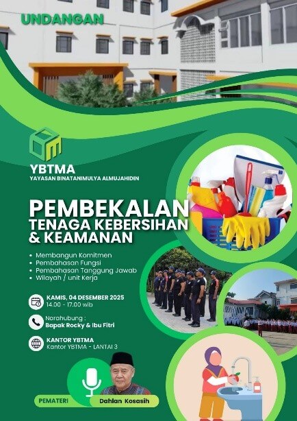 Pembekalan Tenaga Kebersihan & Keamanan YBTMA 2025: Menguatkan Komitmen untuk Layanan Pendidikan, Keagamaan dan Pemberdayaan yang Bersih, Aman dan Profesional