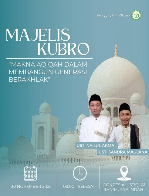 Majelis Qubro Pesantren Tanimulya Indah Ma’had Al-Istiqlal : Menguatkan Makna Aqiqah dalam Membangun Generasi Berakhlak